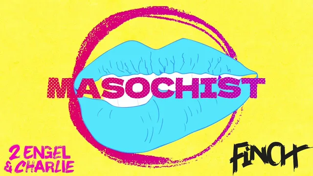 2 Engel & Charlie x FiNCH, Masochist, official lyric video